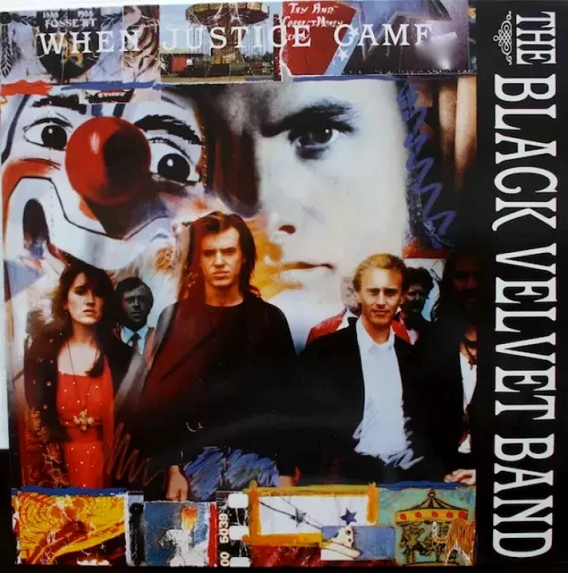 Levně When Justice Came (The Black Velvet Band, 1989)