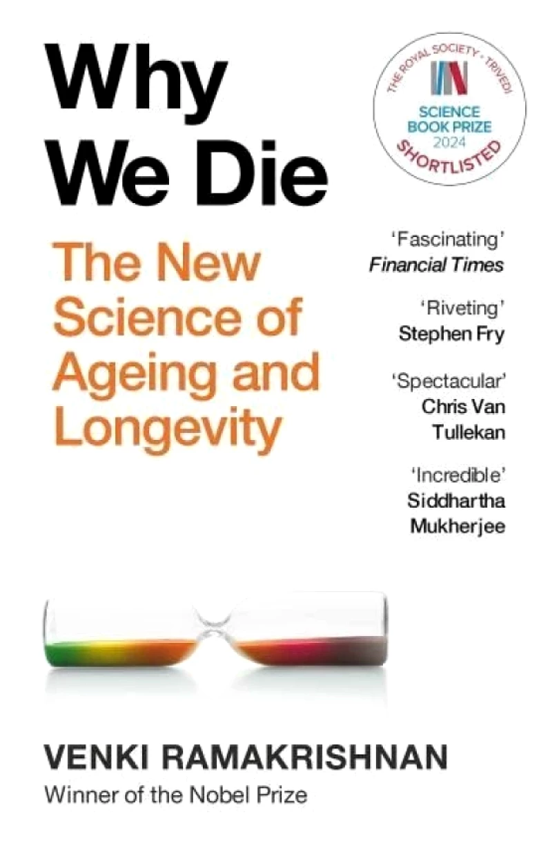 Why We Die (Venki Ramakrishnan, 2025)