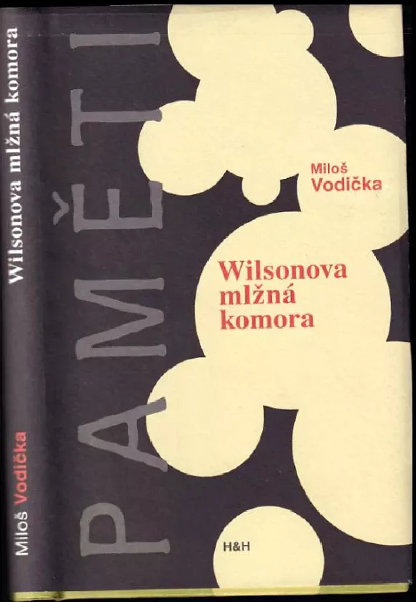 Levně Wilsonova mlžná komora (Miloš Vodička, 2007)