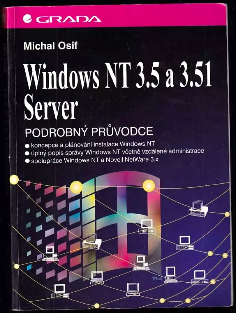 Windows NT 3.5 a 3.51 Server (Michal Osif, 1996)