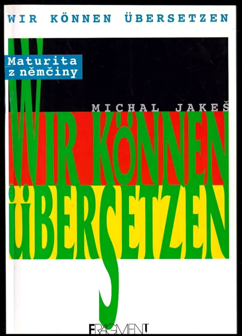 Wir können übersetzen (Michal Jakeš, 1997)