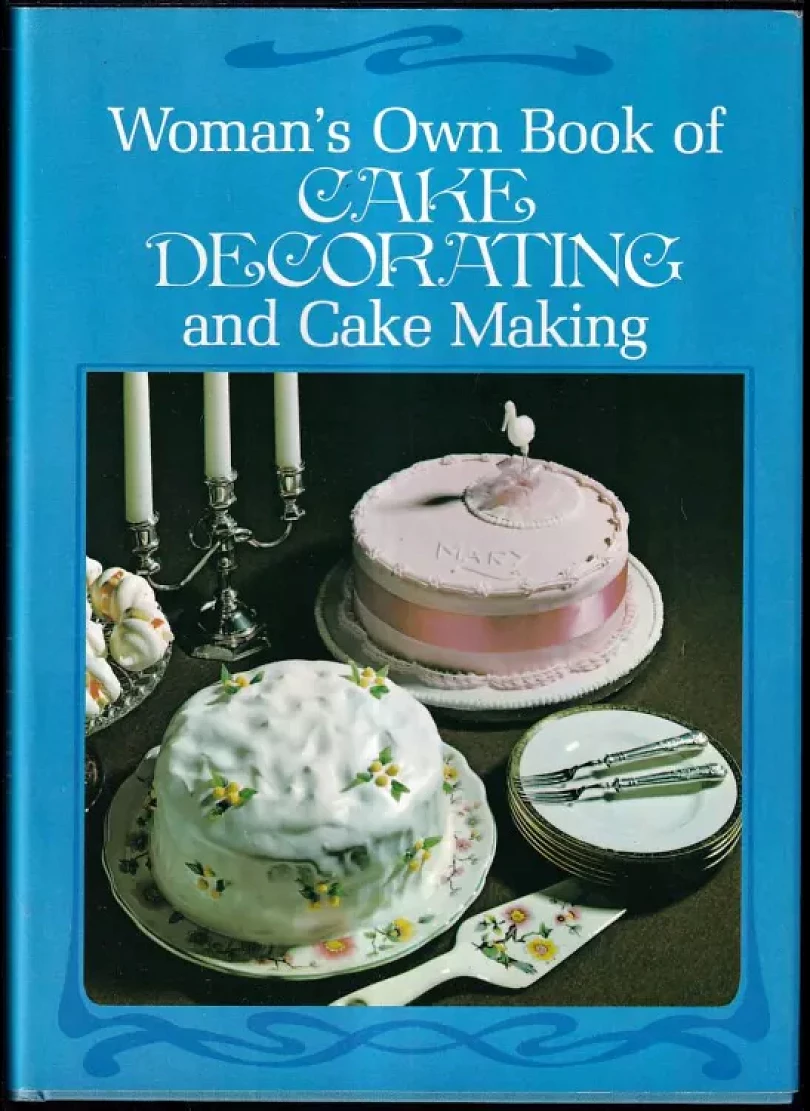 Woman's Own Book of Cake Decorating and Cake Making (Woman's Own, 1977)