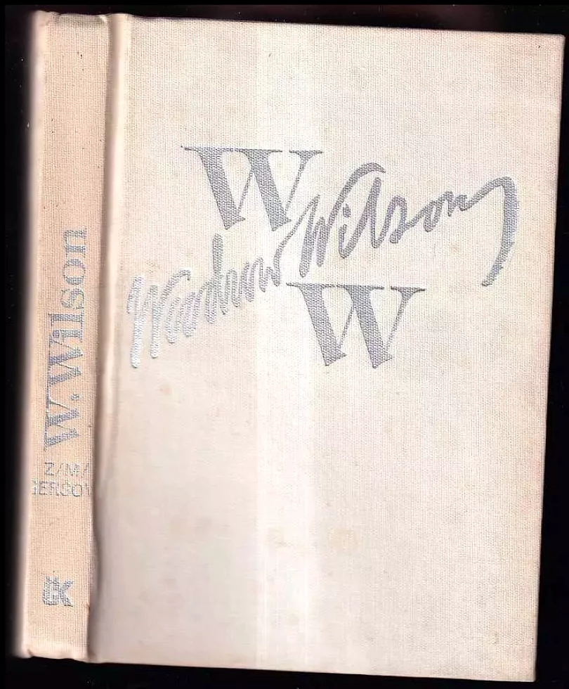 Levně Woodrow Wilson (Zinovij Moisejevič Geršov, 1987)