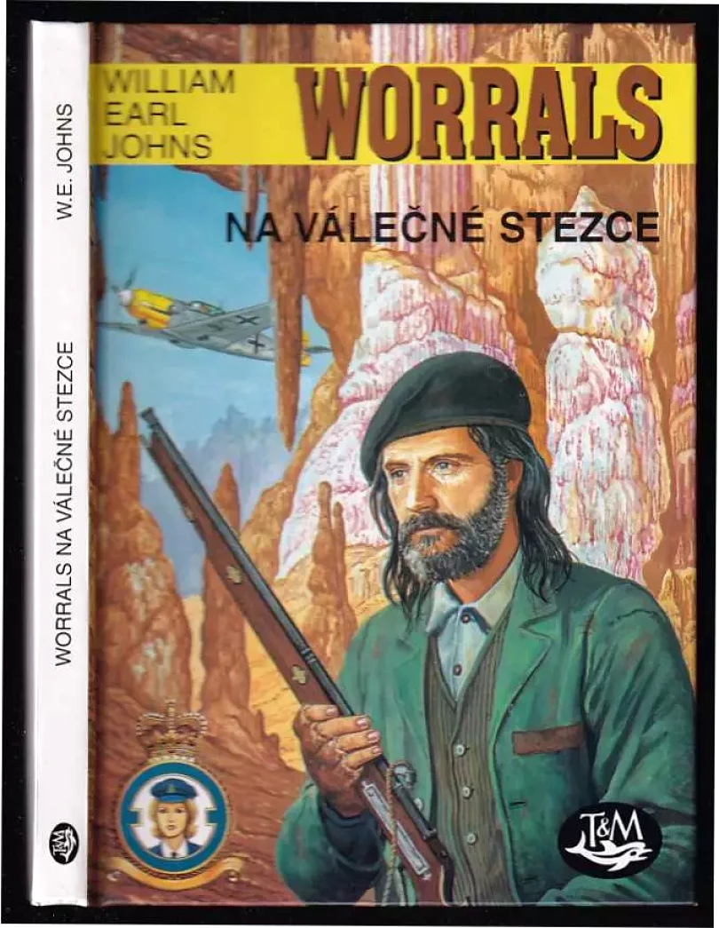 Levně Worrals na válečné stezce (William Earl Johns, 2001)