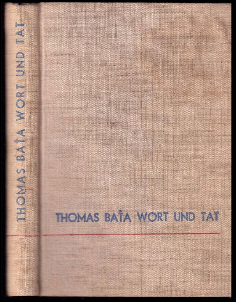 Levně Wort und Tat (Tomáš Baťa, 1936)