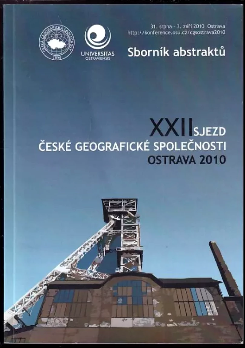 XXII sjezd České geografické společnosti, Ostrava 2010 (, 2010)