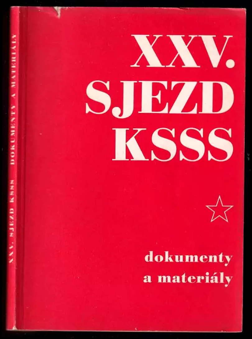 XXV. Sjezd KSSS - dokumenty a materiály (, 1976)