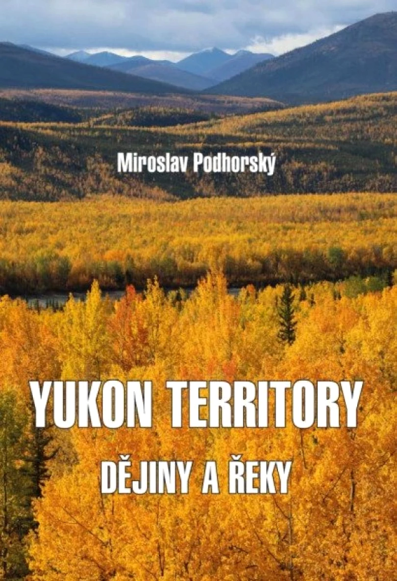 Yukon Territory (Miroslav Podhorský, 2025)
