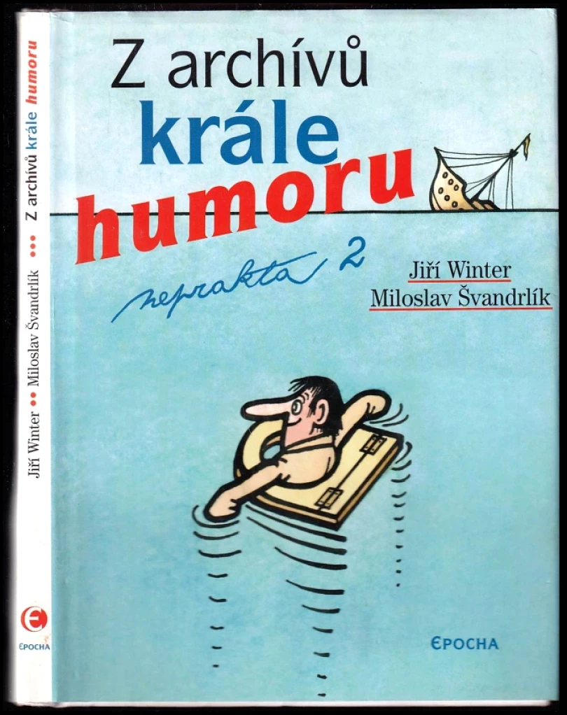 Levně Z archívů krále humoru 2 (Miloslav Švandrlík, 2003)