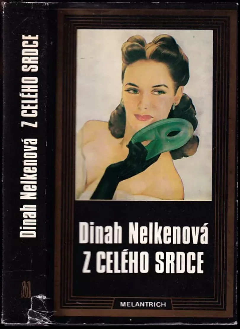 Z celého srdce (Dinah Nelken, 1991)