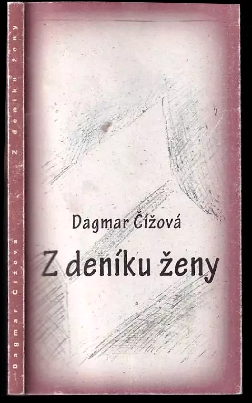 Z deníku ženy (Dagmar Čížová, 2011)