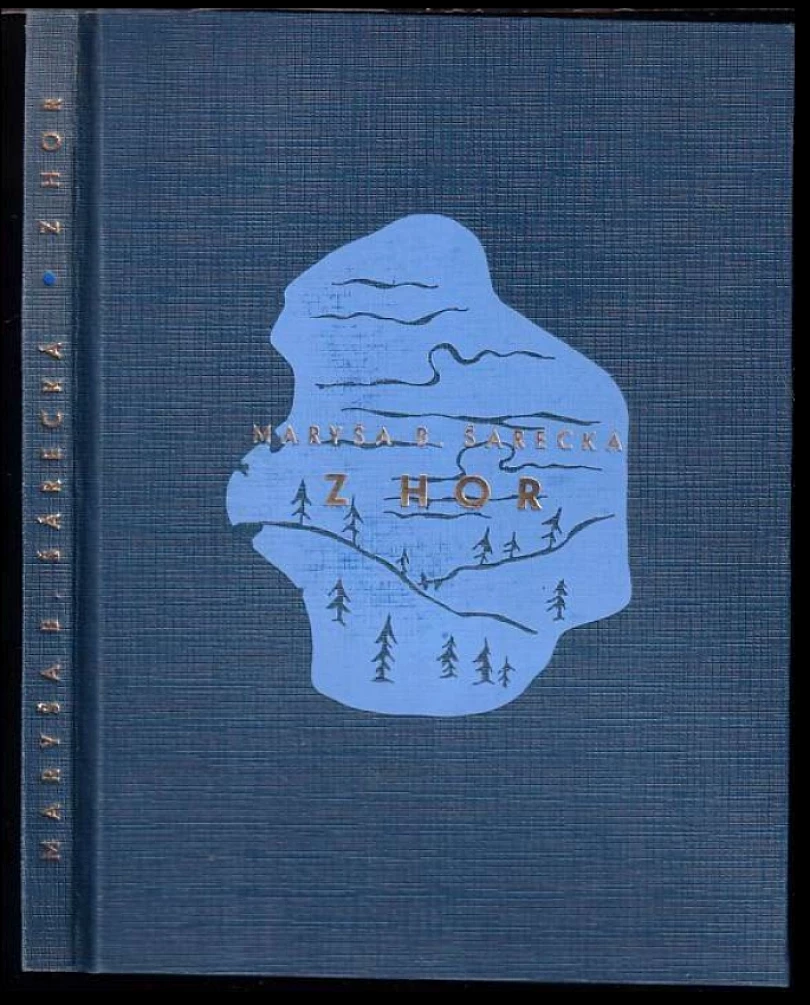 Z hor (Maryša Šárecká-Radoňová, 1921)