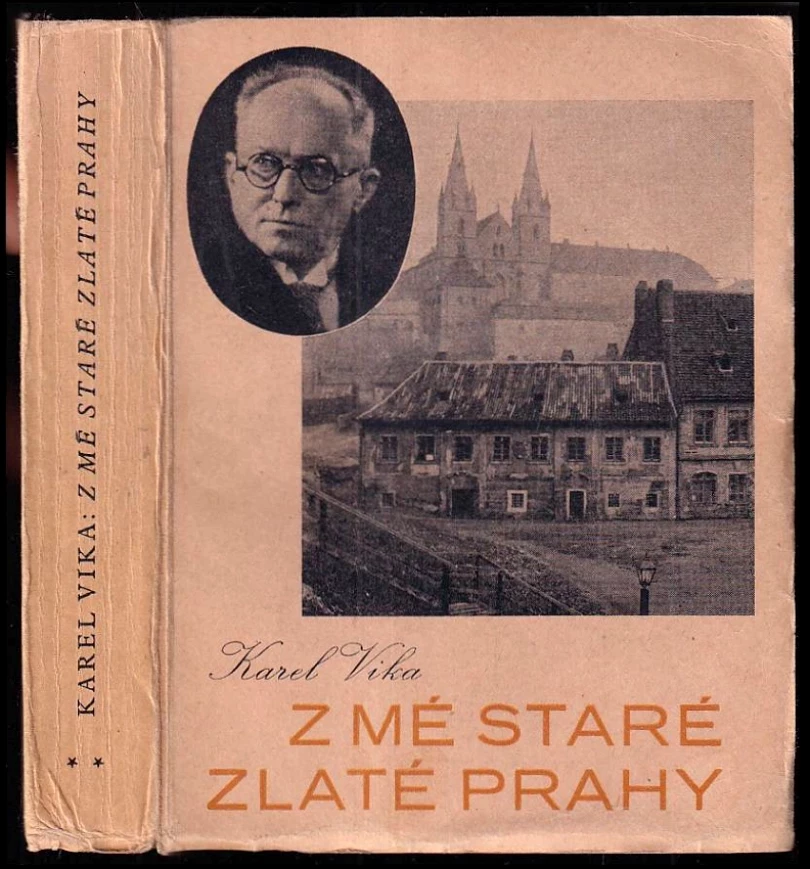 Levně Z mé staré zlaté Prahy - PODPIS KAREL VIKA (Karel Vika, 1941)