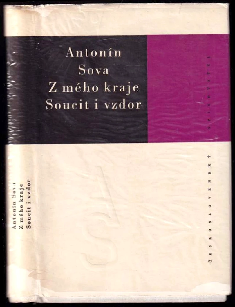 Levně Z mého kraje ; Soucit i vzdor (Antonín Sova, 1962)