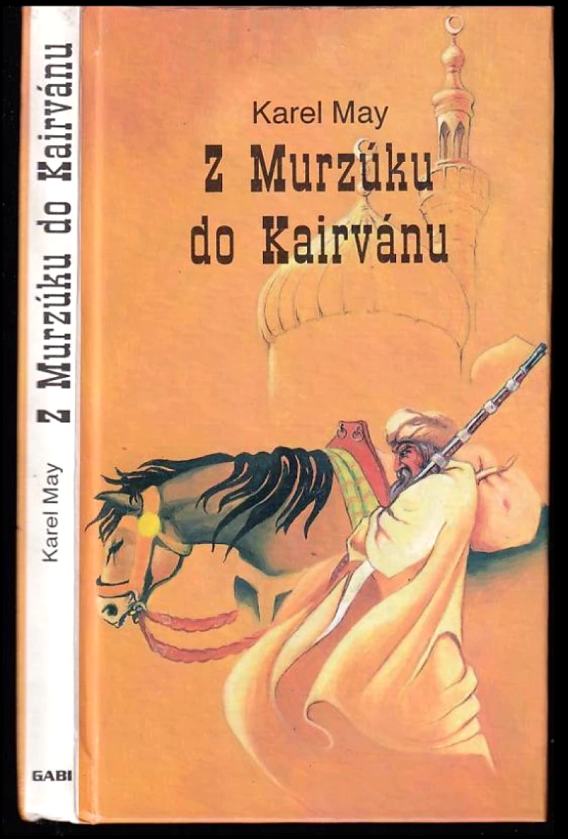 Levně Z Murzúku do Kairvánu ; Krevní msta (Karl May, 1993)
