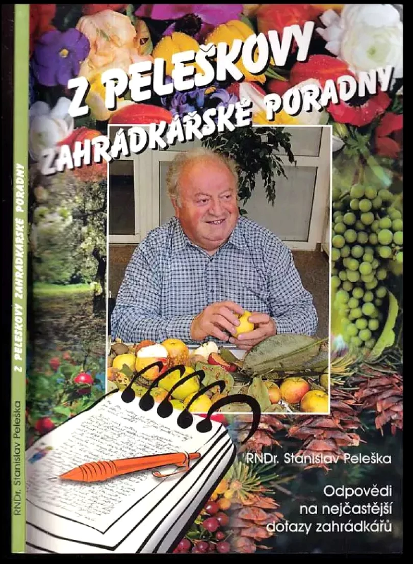 Levně Z Peleškovy zahrádkářské poradny (Stanislav Peleška, 2003)