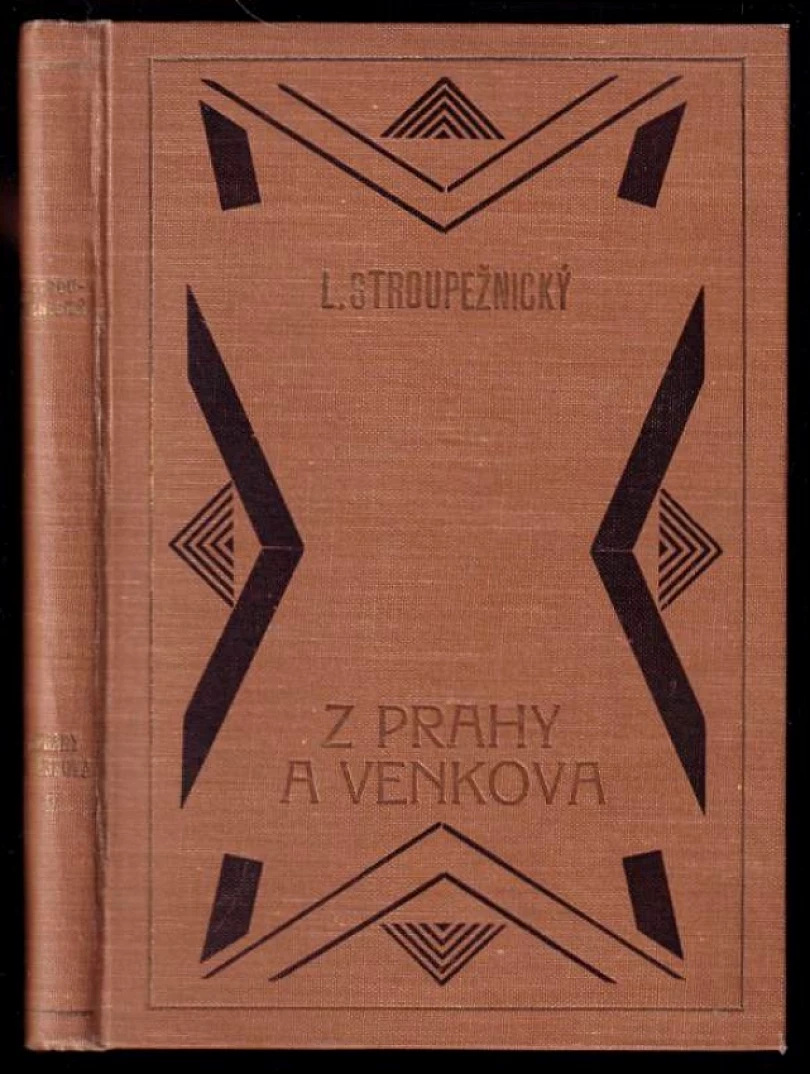 Levně Z Prahy a venkova - 2. díl - Z Českého jihu (Ladislav Stroupežnický, 1926)