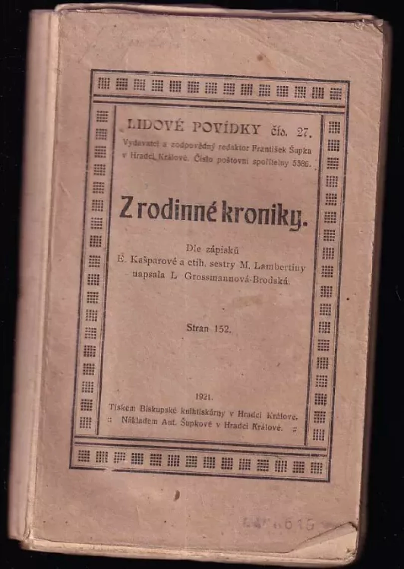 Levně Z rodinné kroniky (Ludmila Grossmannová Brodská, 1921)