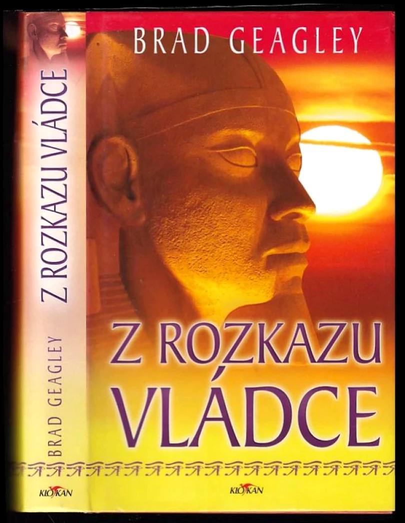 Z rozkazu vládce (Brad Geagley, 2007)