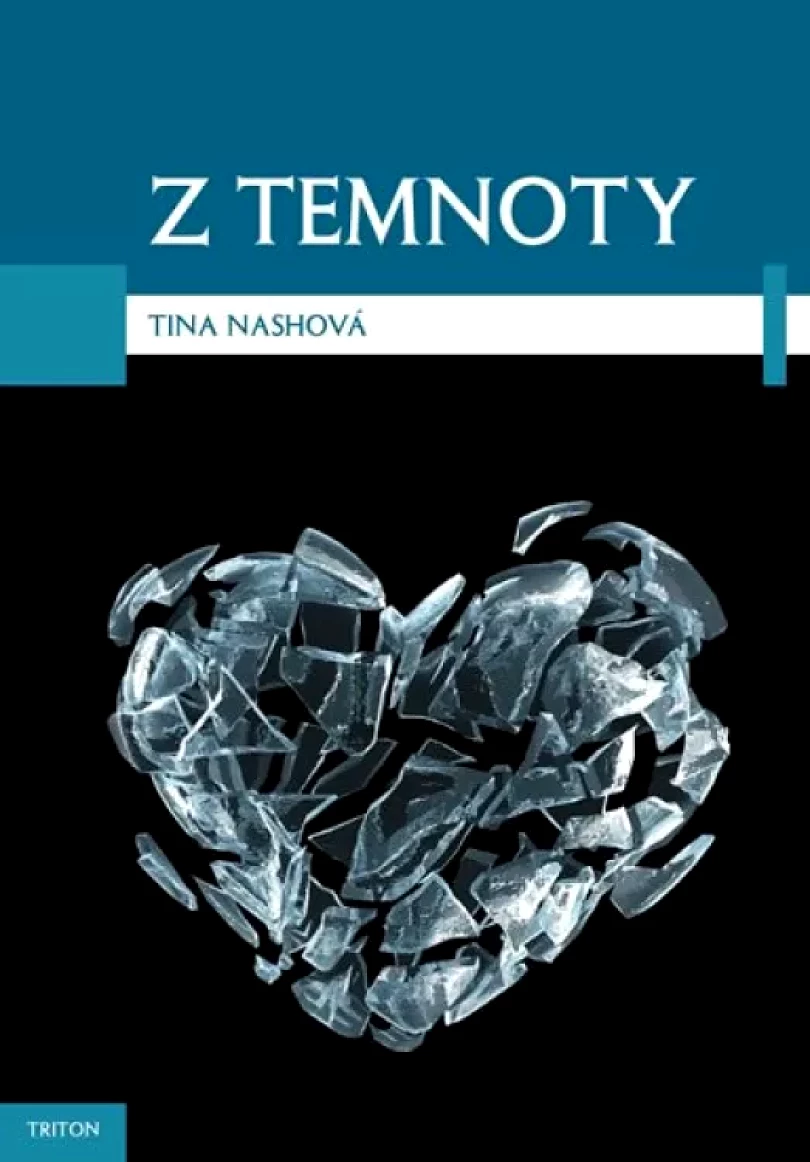 Levně Z temnoty (Tina Nash, 2014)