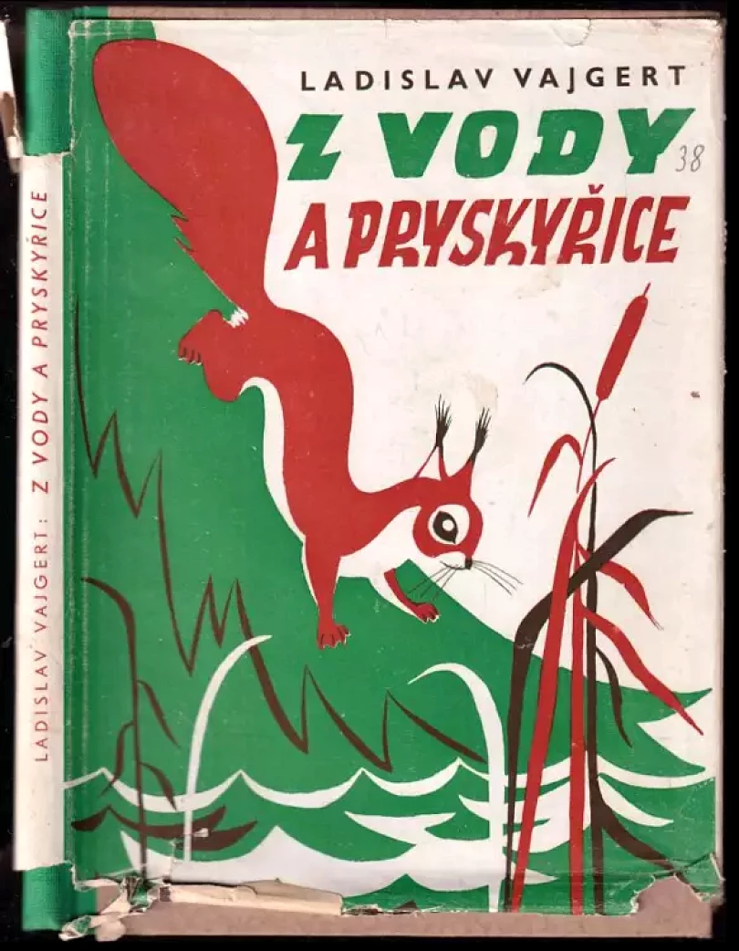 Z vody a pryskyřice : Povídky ze života v přírodě (Ladislav Vajgert, 1946)