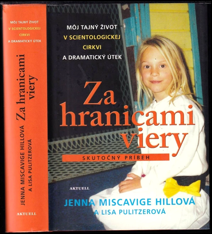 Za hranicami viery (Miscavige Jenna Hill, 2016)