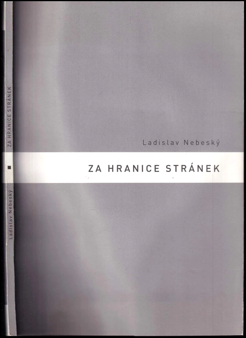 Levně Za hranice stránek (Ladislav Nebeský, 2008)