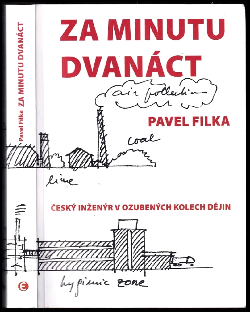 Levně Za minutu dvanáct (Pavel Filka, 2024)