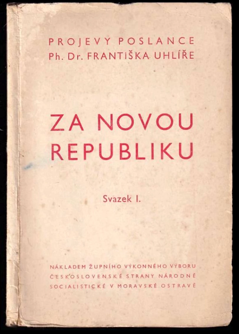 Levně Za novou republiku (František Uhlíř, 1945)