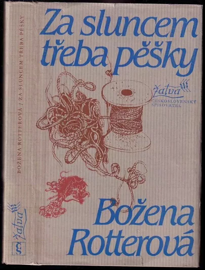 Levně Za sluncem třeba pěšky (Božena Rotterová, 1980)