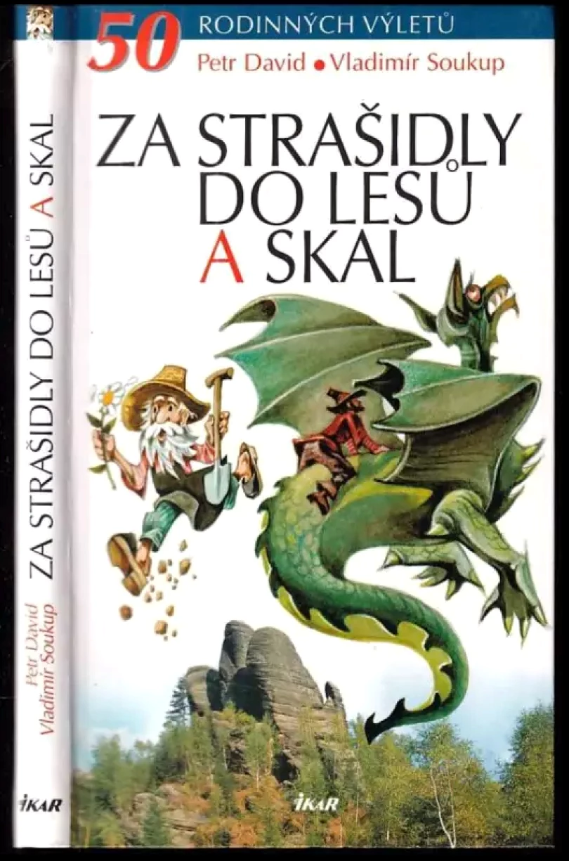 Levně Za strašidly do lesů a skal (Petr David, 2006)