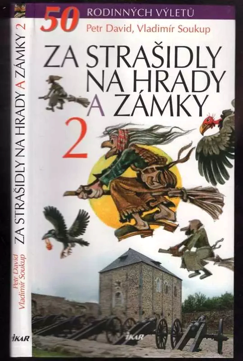 Levně Za strašidly na hrady a zámky 2 (Petr David, 2007)