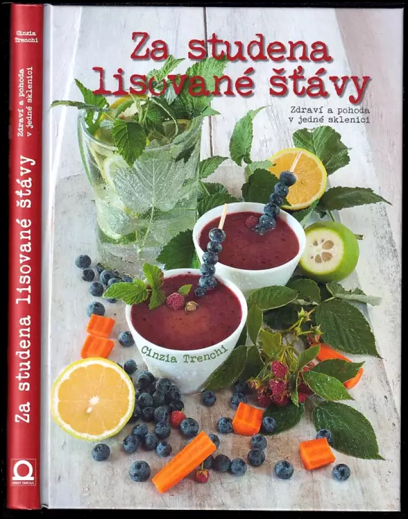 Levně Za studena lisované šťávy (Cinzia Trenchi, 2019)