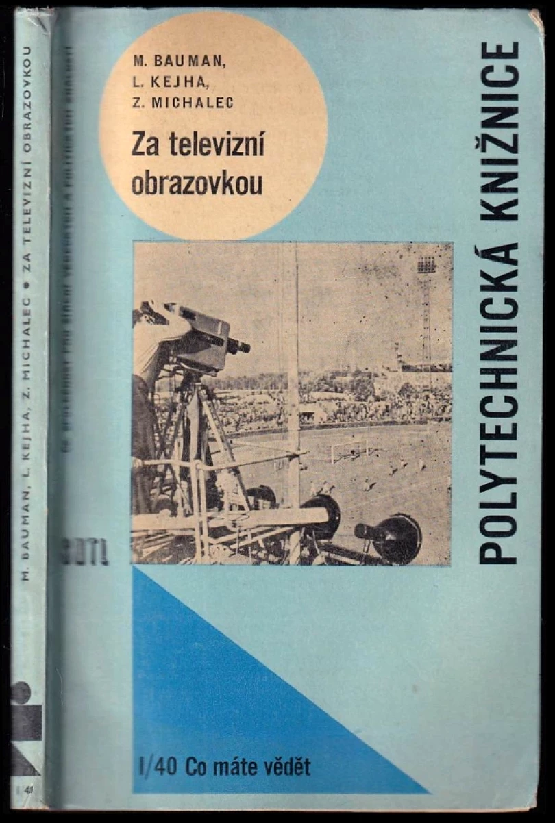 Levně Za televizní obrazovkou (Milan Bauman, 1963)