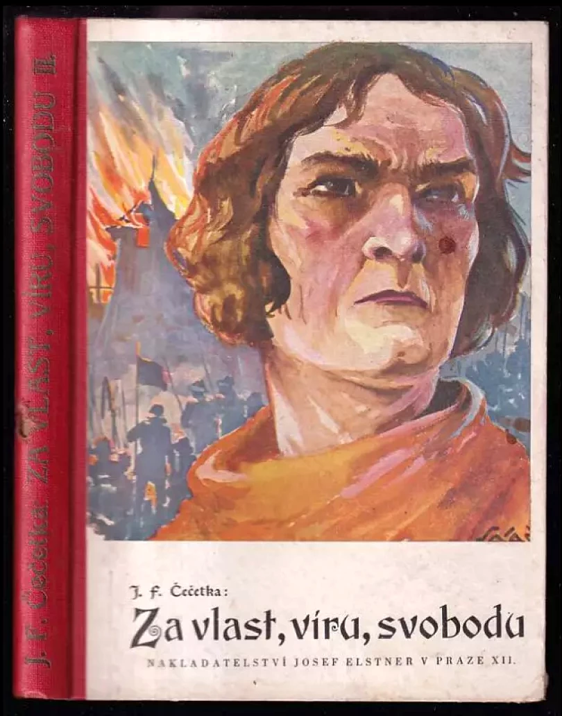 Za vlast, víru, svobodu Díl II. (František Josef Čečetka, 1934)