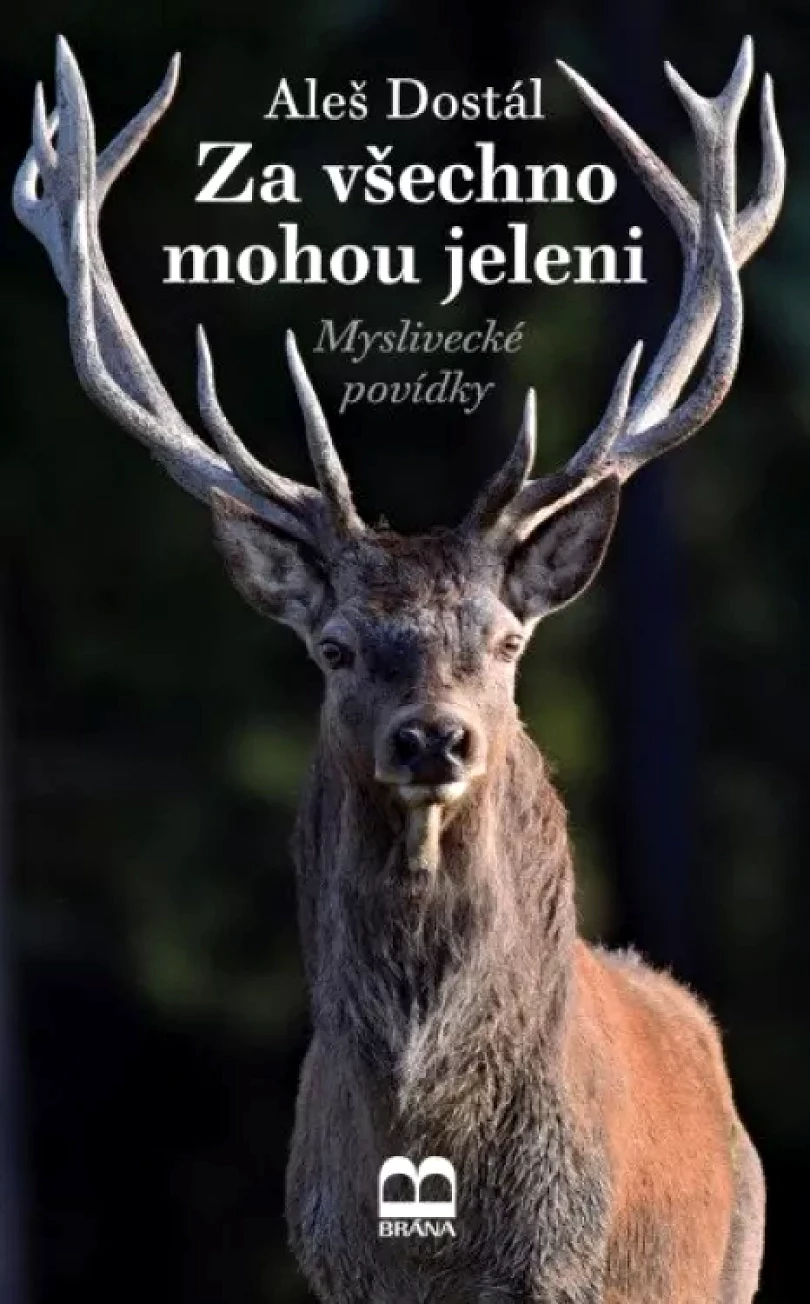 Za všechno mohou jeleni (Aleš Dostál, 2024)