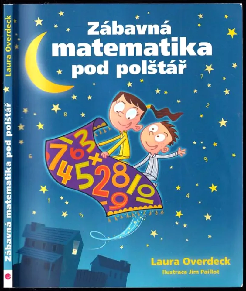 Zábavná matematika pod polštář (Laura Overdeck, 2015)