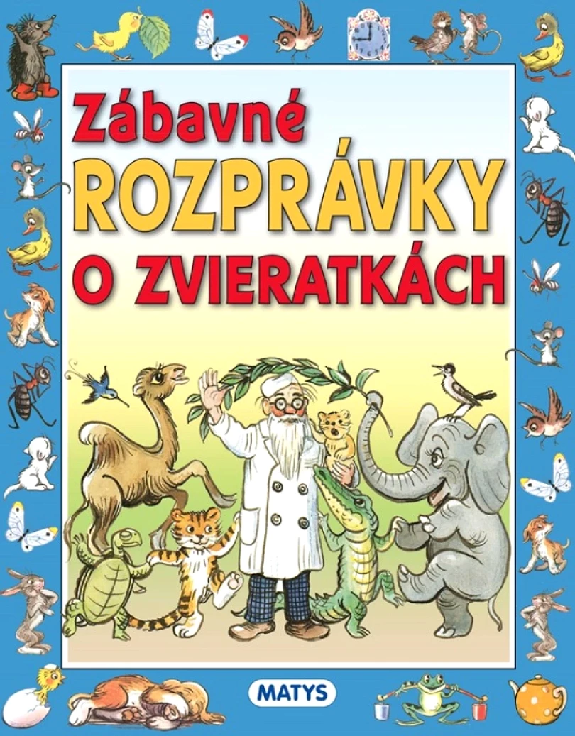 Levně Zábavné rozprávky o zvieratkách (, 2024)