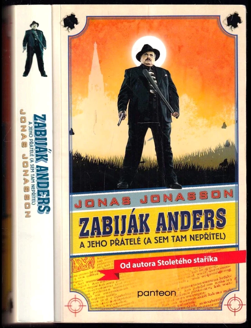 Zabiják Anders a jeho přátelé (a sem tam nepřítel) (Jónas Jónasson, 2017)