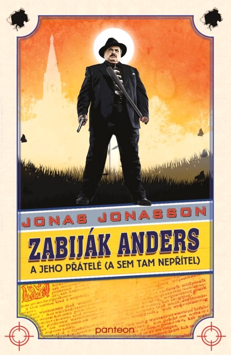 Zabiják Anders a jeho přátelé (Jonasson Jonas, 2018)