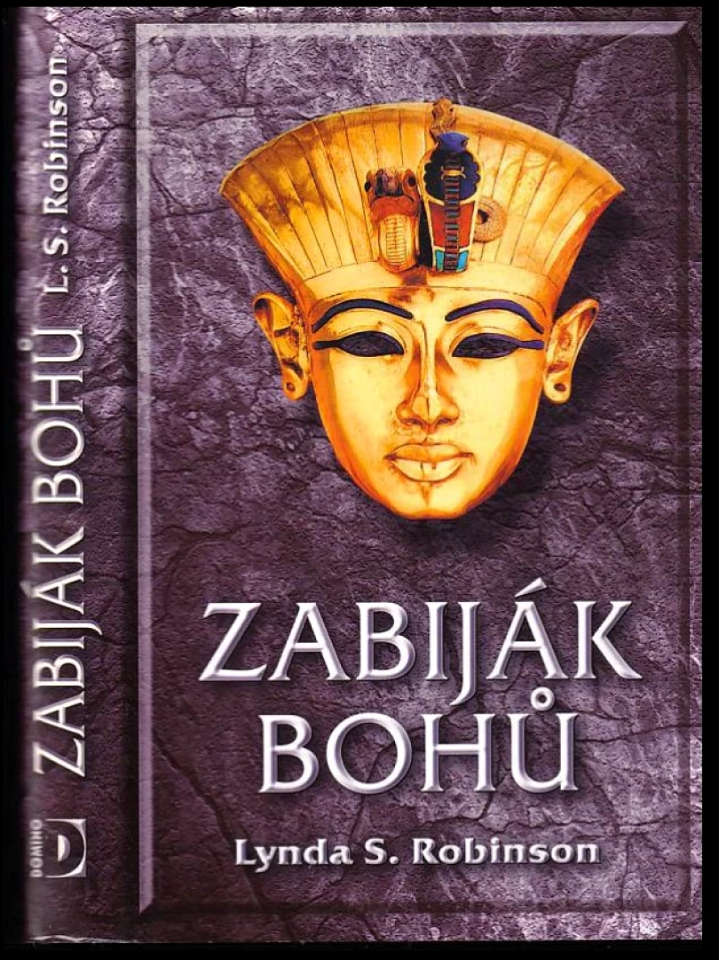 Zabiják bohů (Lynda Suzanne Robinson, 2003)