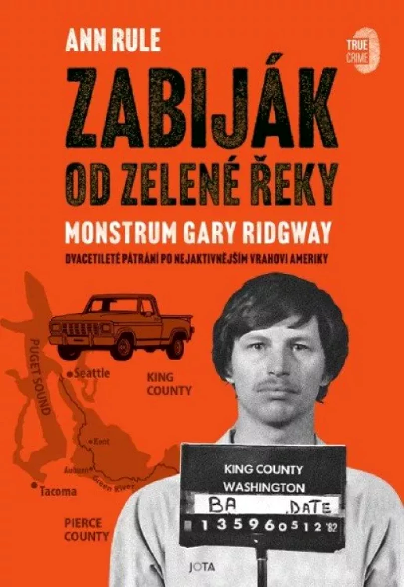 Levně Zabiják od Zelené řeky (Ann Rule, 2023)