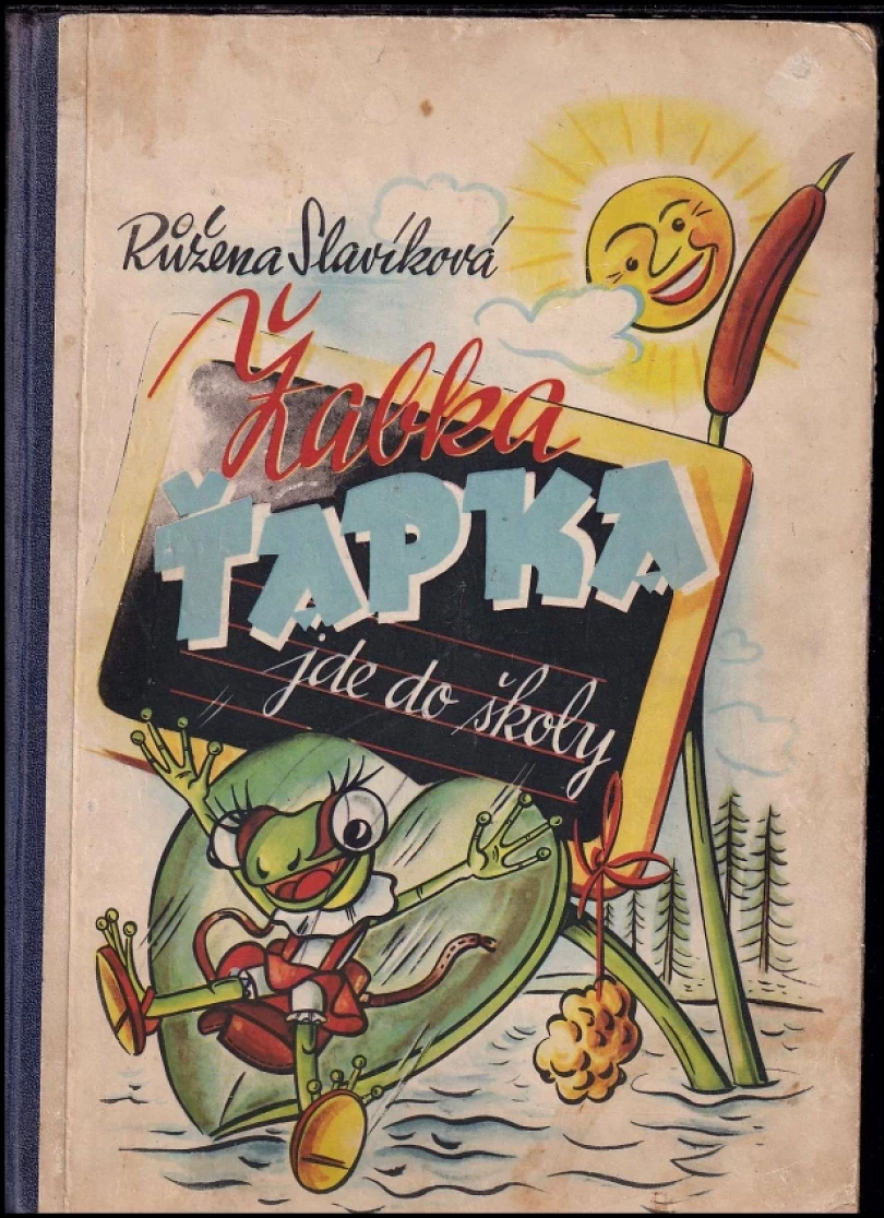 Žabka Ťapka jde do školy (Růžena Slavíková, 1948)
