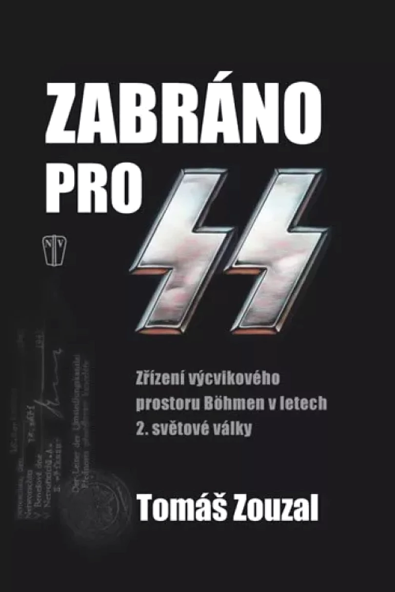 Levně Zabráno pro SS (Tomáš Zouzal, 2016)