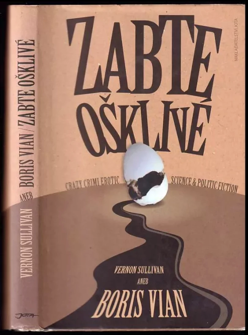 Levně Zabte ošklivé (Boris Vian, 2007)