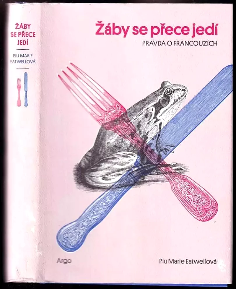 Žáby se přece jedí (Piu Marie Eatwell, 2016)