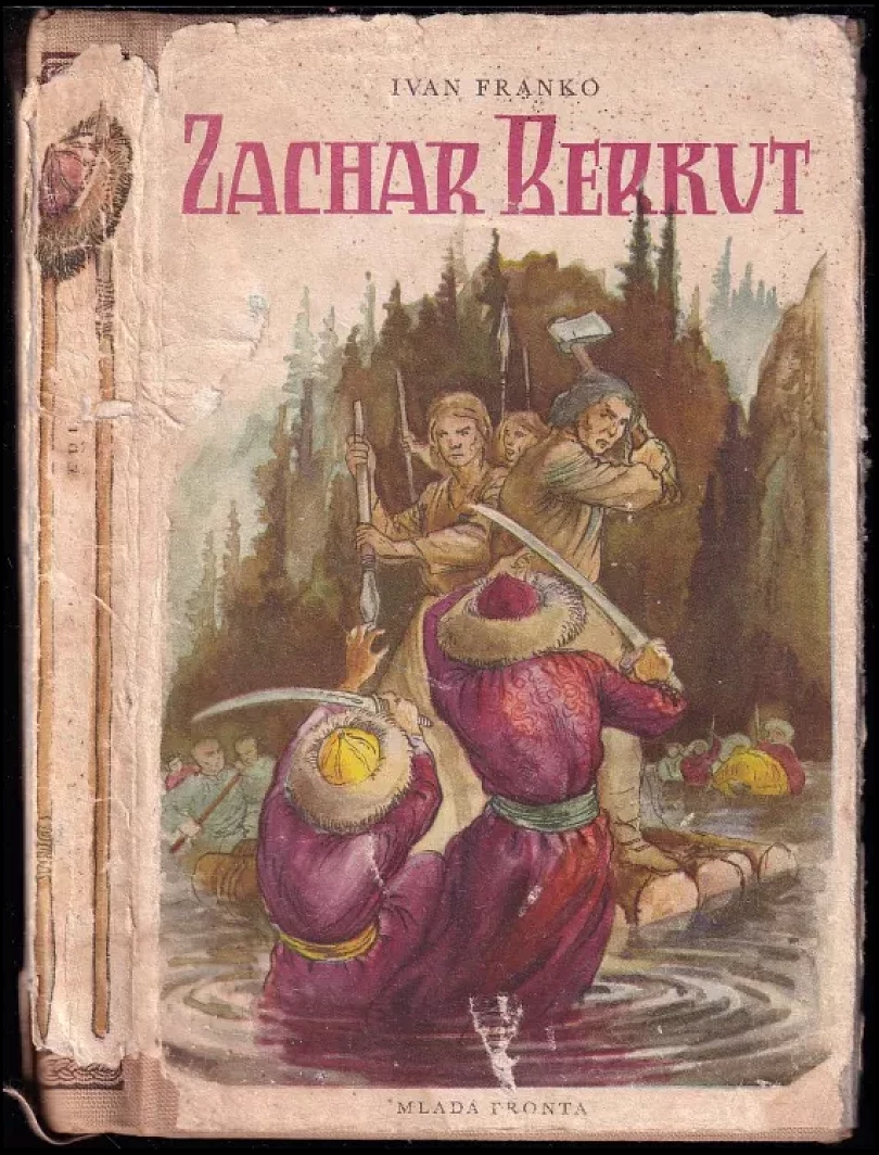 Levně Zachar Berkut (Ìvan Franko, 1956)