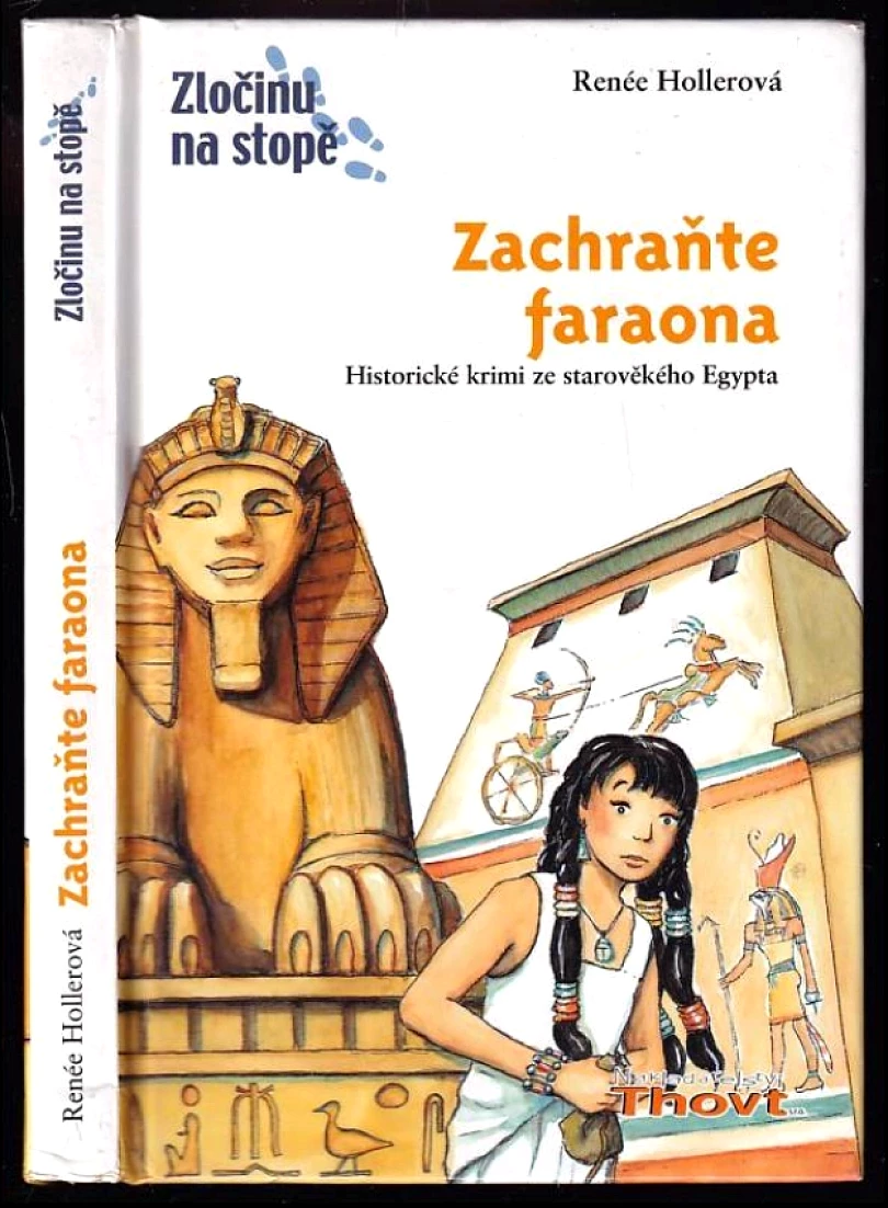 Levně Zachraňte faraona! (Renée Holler, 2006)