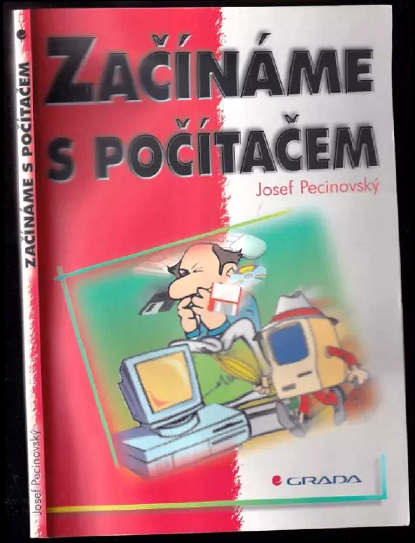 Začínáme s počítačem (Josef Pecinovský, 1998)
