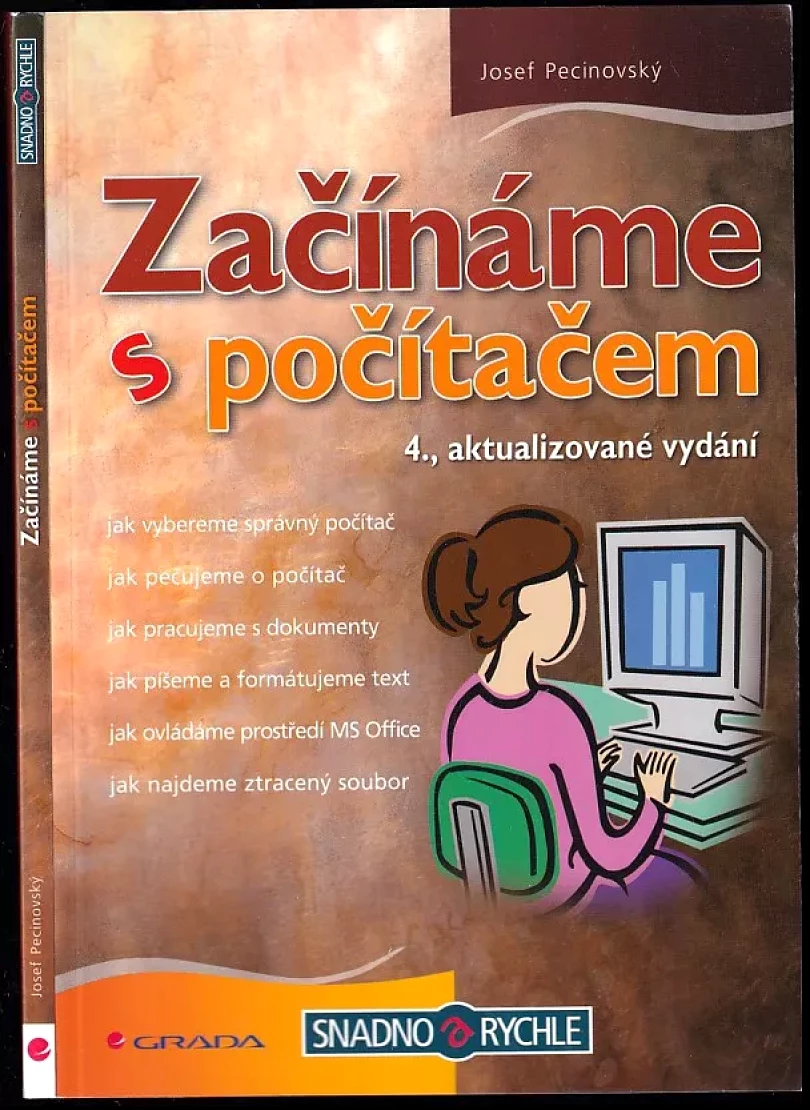 Začínáme s počítačem (Josef Pecinovský, 2007)